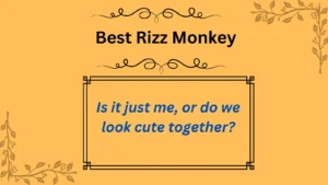 Read more about the article 190+Best Rizz Monkey: Unleash Your Charm with the Perfect Rizz Lines!