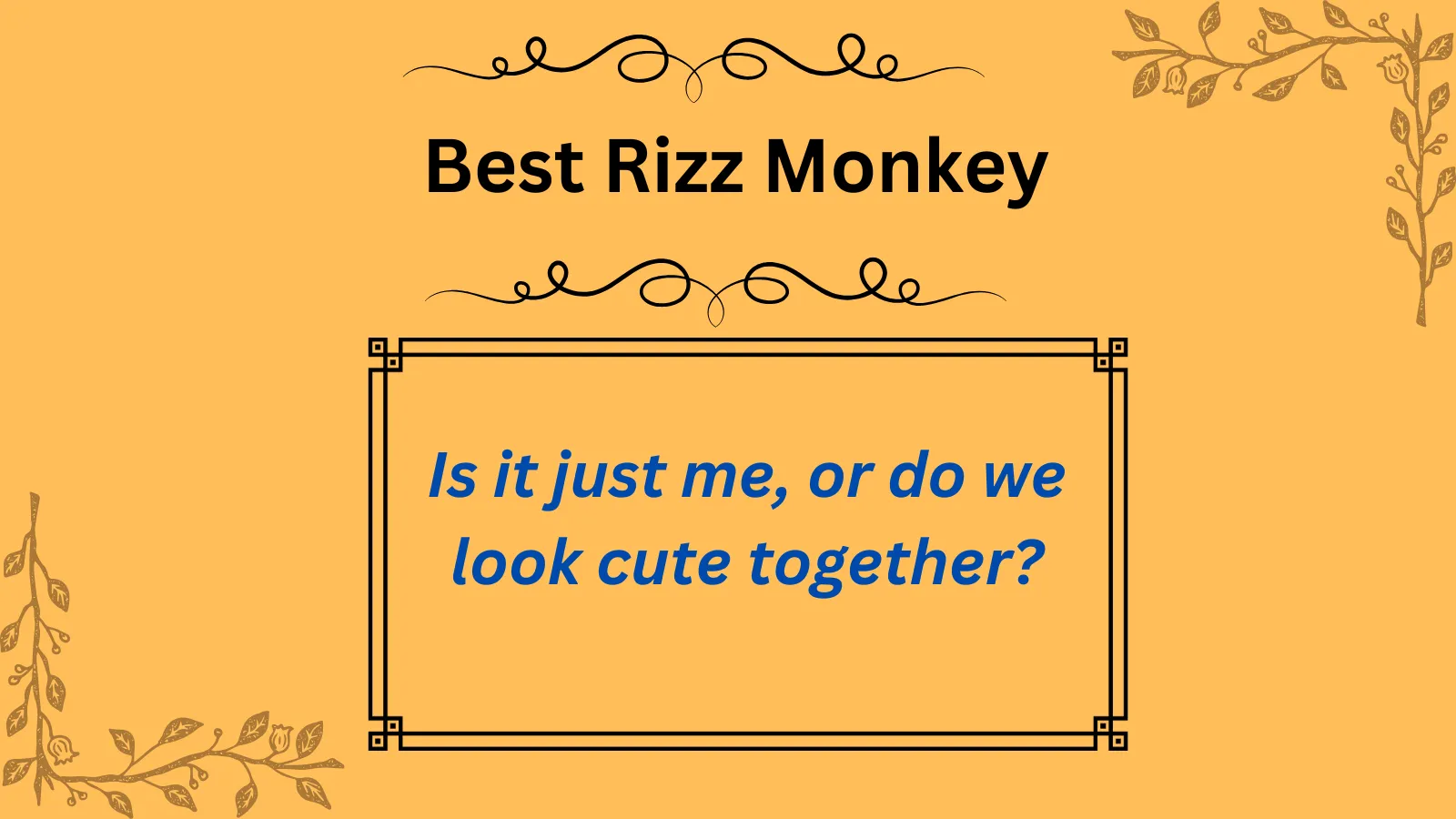 Read more about the article 190+Best Rizz Monkey: Unleash Your Charm with the Perfect Rizz Lines!