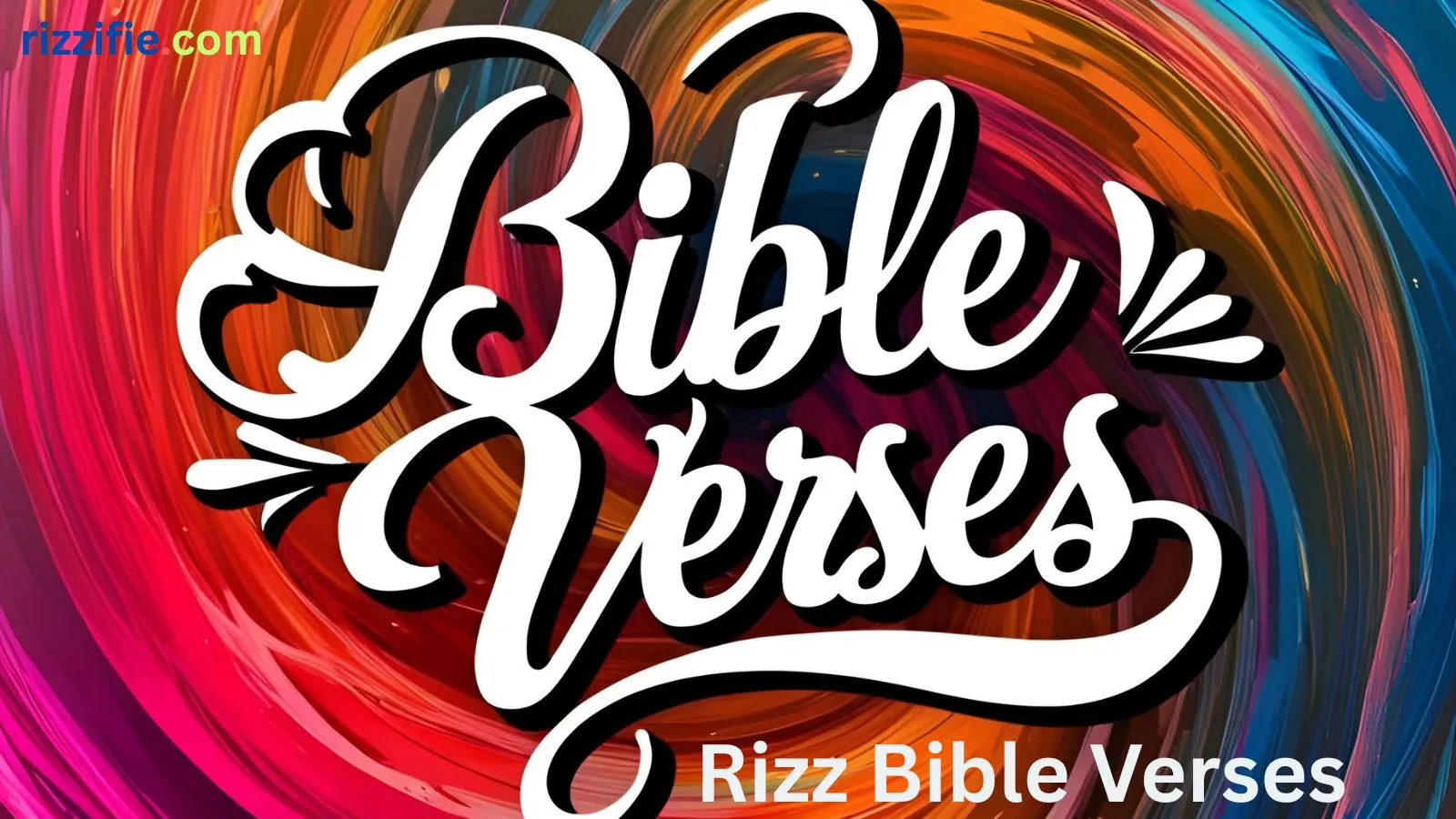Read more about the article 150+ Unique Rizz Bible Verses: Best Lines That Hit Hard and Holy (2025 Edition) 📖💘
