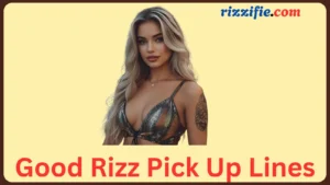 Read more about the article 300+ Good Rizz Pick Up Lines that’ll upgrade your flirting game (Edition 2025) 💘🐾