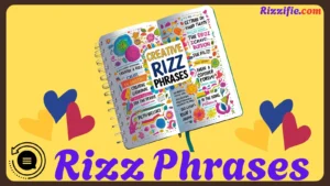 Read more about the article 330+ Rizz Phrases: Charm, Confidence, and Pick-Up Magic 😎💬